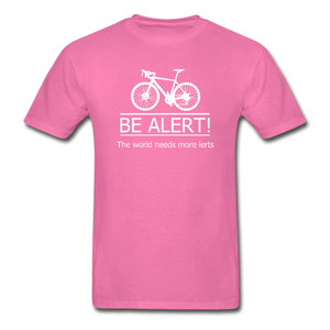 Be Alert - hot pink